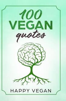 Brave New Books 100 Vegan Quotes - (ISBN:9789402193572)