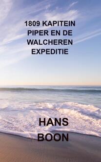 Brave New Books 1809 Kapitein Piper en de Walcheren expeditie