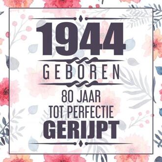 Brave New Books 1942 Geboren 80 Jaar Tot Perfectie Gerijpt - (ISBN:9789464357752)