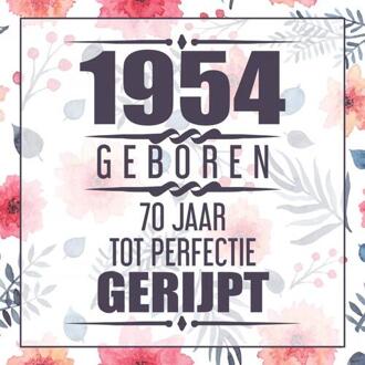Brave New Books 1952 Geboren 70 Jaar Tot Perfectie Gerijpt - (ISBN:9789464357745)