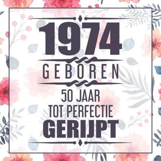 Brave New Books 1972 Geboren 50 Jaar Tot Perfectie Gerijpt - (ISBN:9789464357721)