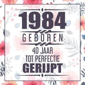 Brave New Books 1982 Geboren 40 Jaar Tot Perfectie Gerijpt - (ISBN:9789464357714)