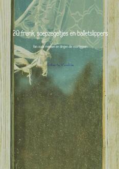 Brave New Books 20 frank, soepzegeltjes en balletslippers - Boek Gilberte Vandrise (9402178171)