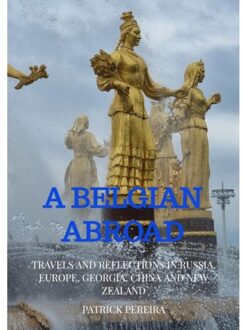 Brave New Books A Belgian Abroad - PATRICK PEREIRA