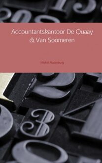 Brave New Books Accountantskantoor De Quaay en Van Soomeren - eBook Michel Rozenburg (9402112146)