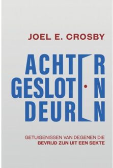 Brave New Books Achter Gesloten Deuren - Joel E. Crosby