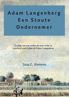 Brave New Books Adam langenberg een stoute ondernemer - Boek Jaap C. Riemens (9402138706)