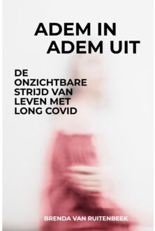 Brave New Books Adem In Adem Uit - Brenda van Ruitenbeek
