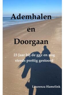Brave New Books Ademhalen En Doorgaan - Lourenza Hamelink