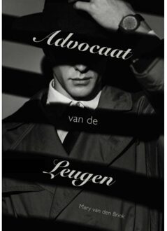 Brave New Books Advocaat Van Den Leugen - Mary Van den Brink