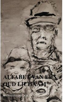 Brave New Books Alfabet Van Een Oud Lichaam - Manolito Decock