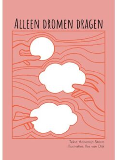 Brave New Books Alleen Dromen Dragen - Annemijn Storm