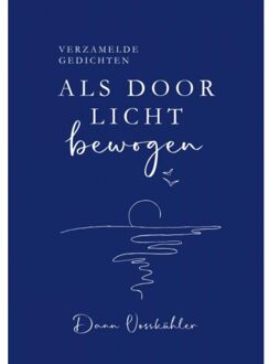Brave New Books Als Door Licht Bewogen - Daan Vosskühler