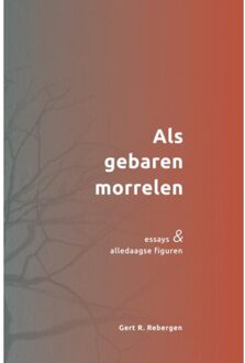 Brave New Books Als gebaren morrelen