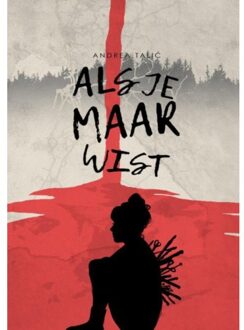 Brave New Books Als Je Maar Wist - Andrea Talić