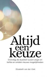 Brave New Books Altijd een keuze - (ISBN:9789402183955)