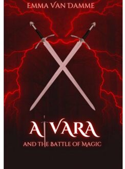 Brave New Books Alvara And The Battle Of Magic - Emma Van Damme