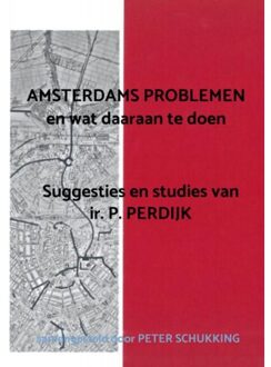 Brave New Books Amsterdams Problemen En Wat Daaraan Te Doen