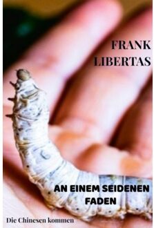 Brave New Books An Einem Seidenen Faden - Frank Libertas