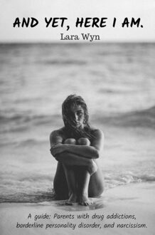 Brave New Books And yet, here i am. - Lara Wyn - ebook