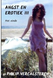 Brave New Books Angst En Erotiek Iii - Philip Vercalsteren
