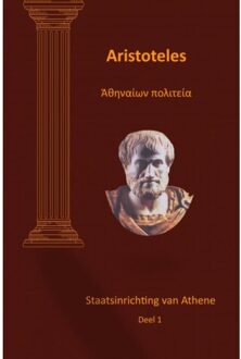 Brave New Books Aristoteles Staatsinrichting Van Athene Deel 1