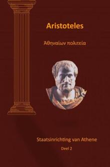 Brave New Books Aristoteles Staatsinrichting Van Athene Deel 2