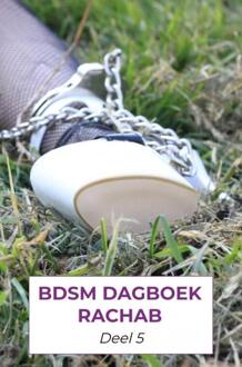 Brave New Books BDSM dagboek rachab deel 5