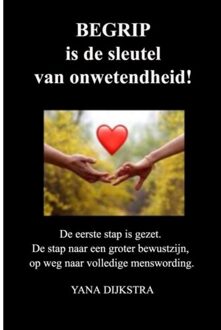 Brave New Books Begrip Is De Sleutel Van Onwetendheid! - (ISBN:9789402158533)