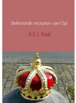 Brave New Books Bekroonde Recepten Van Opi - (ISBN:9789402198799)