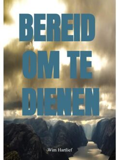 Brave New Books Bereid Om Te Dienen - Wim Hartlief