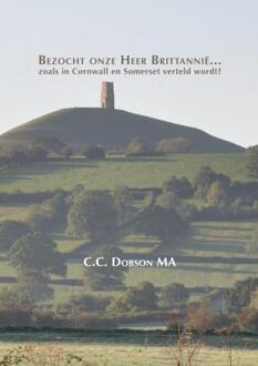 Brave New Books Bezocht Onze Heer Brittannië... - C.C. Dobson