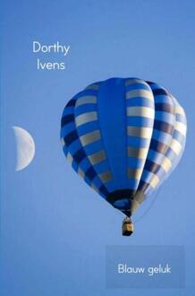 Brave New Books Blauw geluk - Boek Dorthy Ivens (940214093X)