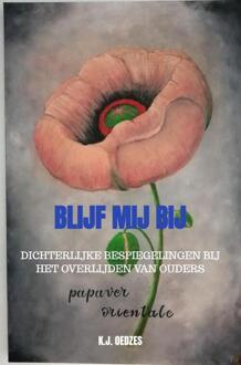 Brave New Books Blijf Mij Bij - K.J. Oedzes