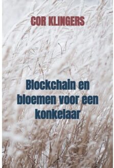 Brave New Books Blockchain en bloemen voor een konkelaar