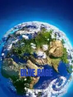 Brave New Books Blue Rage - Krista Gosselyn - ebook