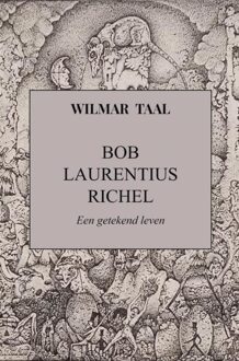 Brave New Books Bob Laurentius Richel - Wilmar Taal - ebook