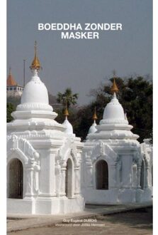 Brave New Books Boeddha Zonder Masker - Guy Eugène Dubois