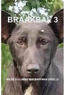 Brave New Books Braakbal 3 - B. Arfman