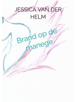 Brave New Books Brand Op De Manege - Jessica Van der Helm