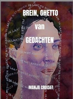 Brave New Books BREIN, GHETTO van GEDACHTEN