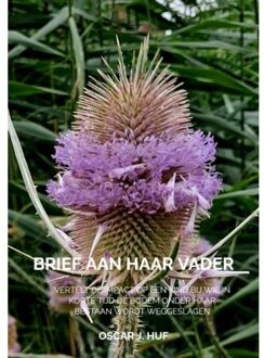 Brave New Books Brief Aan Haar Vader - Oscar J. Huf