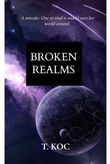 Brave New Books Broken Realms - T. KOC