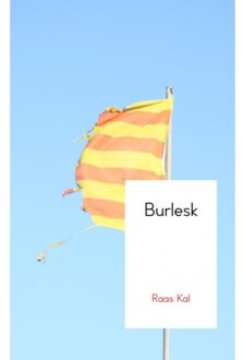 Brave New Books Burlesk - Raas Kal
