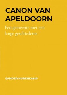 Brave New Books Canon van Apeldoorn - Sander Hurenkamp - ebook