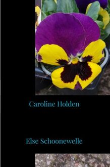 Brave New Books Caroline Holden - Else Schoonewelle - ebook