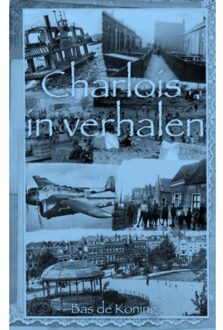 Brave New Books Charlois In Verhalen - Bas De Koning