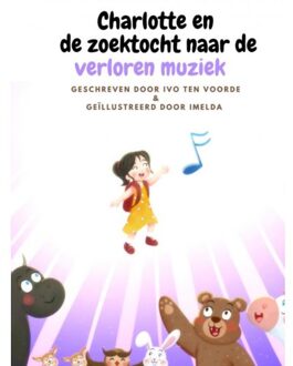 Brave New Books Charlotte En De Zoektocht Naar De Verloren Muziek - Ivo Ten Voorde