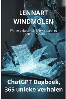 Brave New Books Chatgpt Dagboek, 365 Unieke Verhalen - Lennart Windmolen