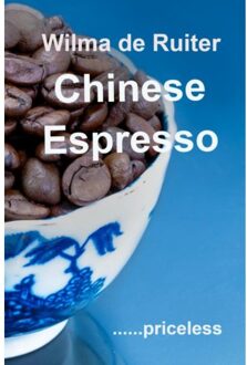 Brave New Books Chinese Espresso - Wilma De Ruiter